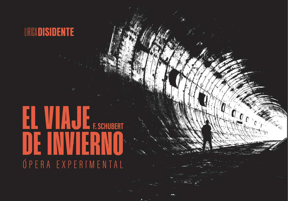 Afiche del evento "El Viaje de Invierno - Ópera Experimental"