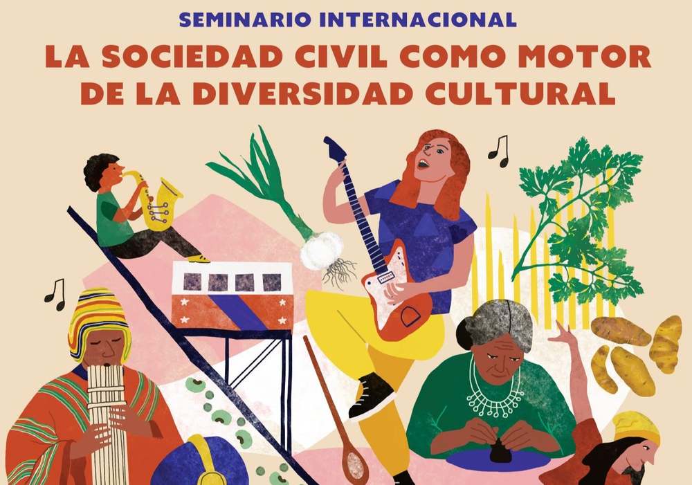 Afiche del evento "Seminario internacional “La sociedad civil como motor de la diversidad cultural”"