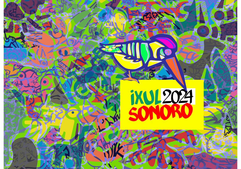 Afiche del evento "Radio Suyai TV se complace en anunciar el lanzamiento de "Ixul Sonoro""