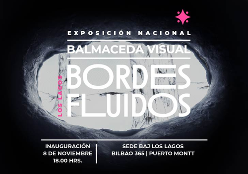 Afiche del evento "“Bordes Fluidos”: BAJ Visual llega a Puerto Montt con la artista visual Catalina Huala"