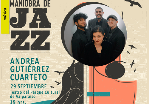 Afiche del evento "2° Versión del Fesitival Maniobra de Jazz presenta a Andrea Gutiérrez Cuarteto"