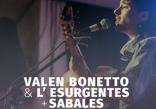 Afiche del evento "Valen Bonetto & L'esurgentes +Sabales en Concierto"