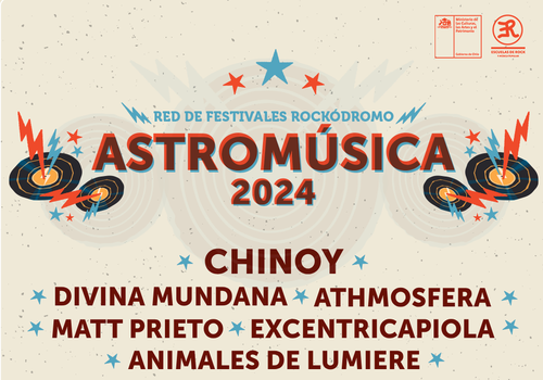 Afiche del evento "Festival Astromúsica - Red de Festivales Rockódromo 2024"